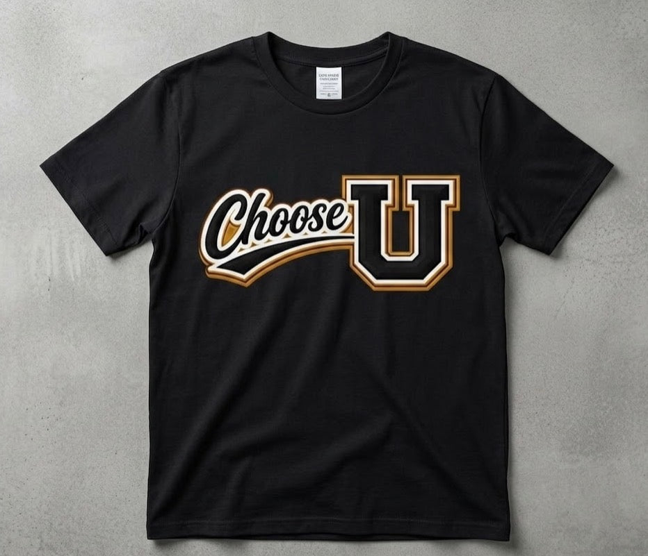 Choose U T-Shirt