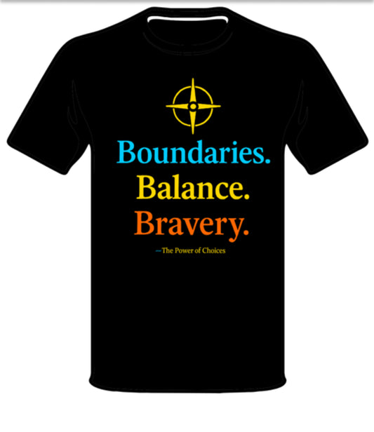 Boundaries, Balance & Bravery Short Sleeve T-shirt